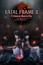 FATAL FRAME II Crimson Butterfly REMAKE [RUNE]